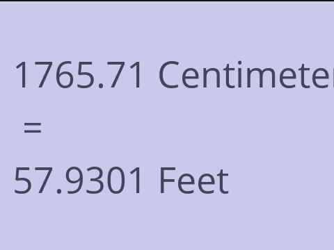 1765.71 CM TO FEET