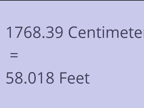 1768.39 CM TO FEET