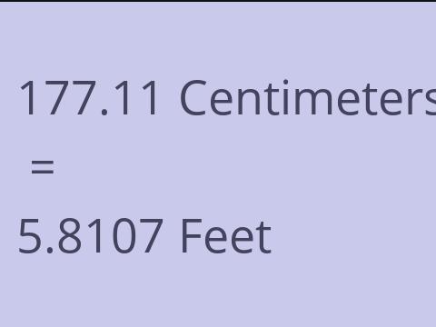 177.11 CM TO FEET