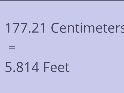 177.21 CM TO FEET