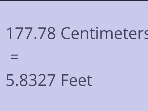 177.78 CM TO FEET