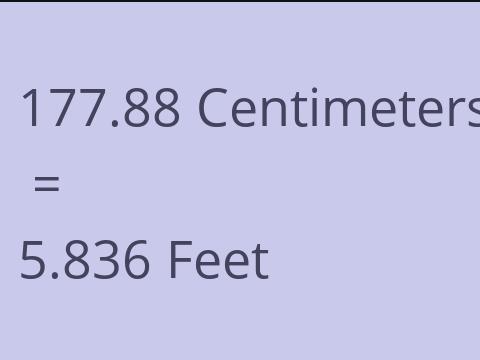 177.88 CM TO FEET