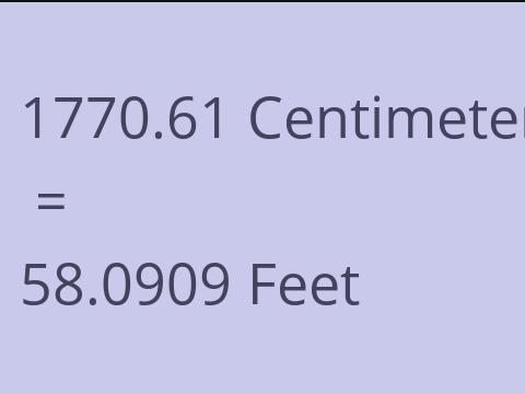 1770.61 CM TO FEET