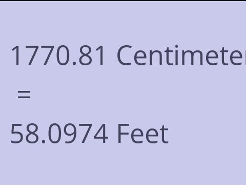 1770.81 CM TO FEET