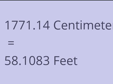 1771.14 CM TO FEET