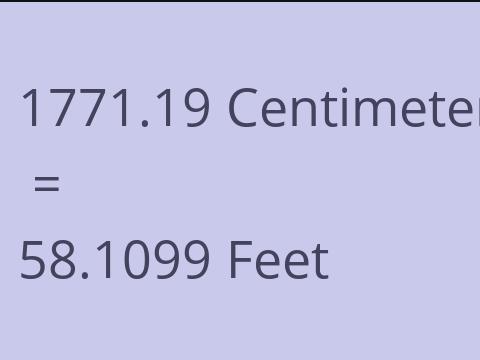 1771.19 CM TO FEET