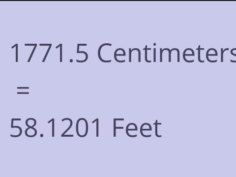 1771.5 CM TO FEET