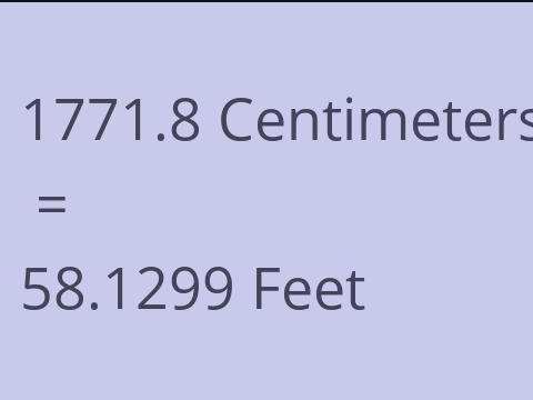 1771.8 CM TO FEET