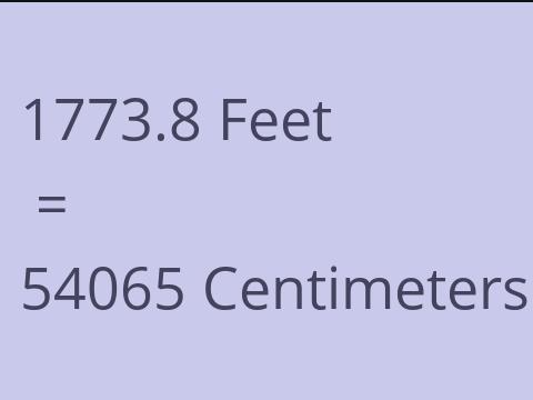 1773.8 FEET TO CM