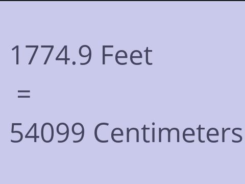 1774.9 FEET TO CM