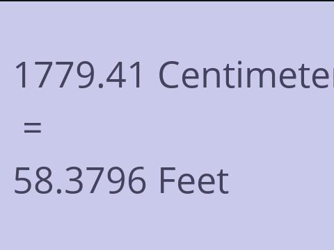 1779.41 CM TO FEET