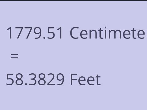 1779.51 CM TO FEET