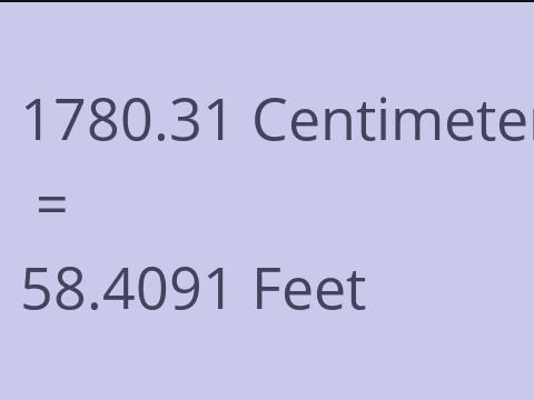 1780.31 CM TO FEET