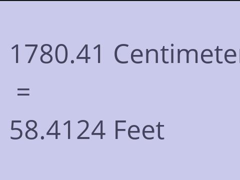 1780.41 CM TO FEET