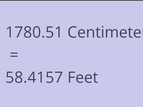 1780.51 CM TO FEET