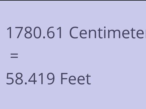 1780.61 CM TO FEET