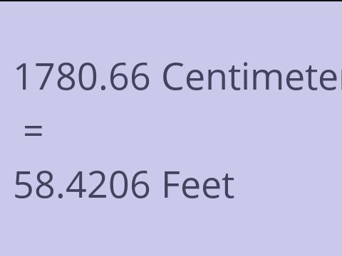 1780.66 CM TO FEET