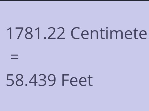 1781.22 CM TO FEET