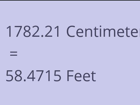 1782.21 CM TO FEET