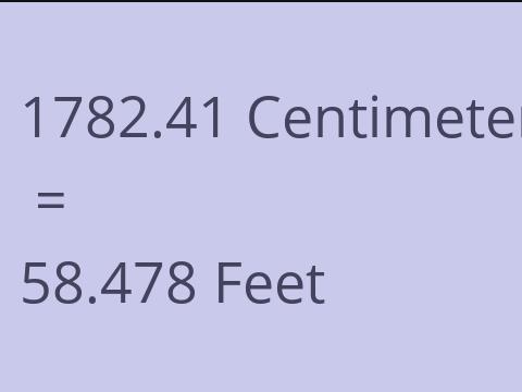 1782.41 CM TO FEET