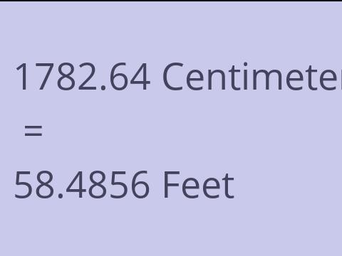 1782.64 CM TO FEET