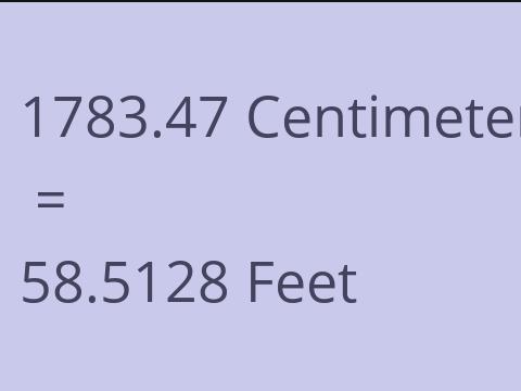 1783.47 CM TO FEET