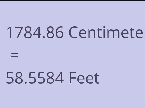 1784.86 CM TO FEET