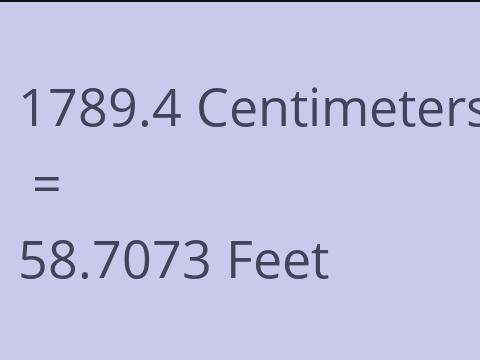 1789.4 CM TO FEET