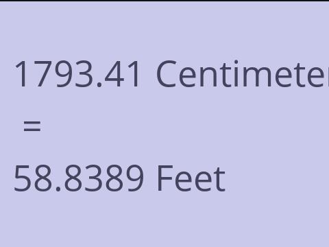 1793.41 CM TO FEET