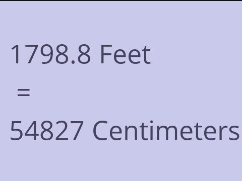 1798.8 FEET TO CM