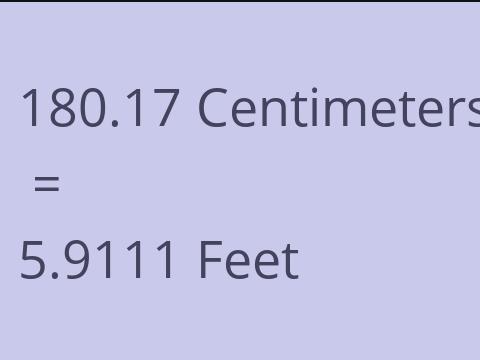 180.17 CM TO FEET