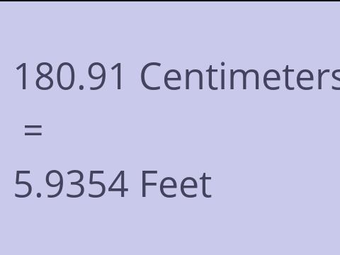 180.91 CM TO FEET