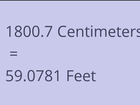 1800.7 CM TO FEET