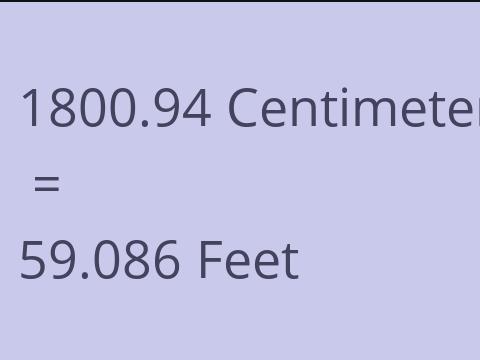 1800.94 CM TO FEET