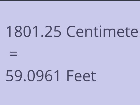 1801.25 CM TO FEET