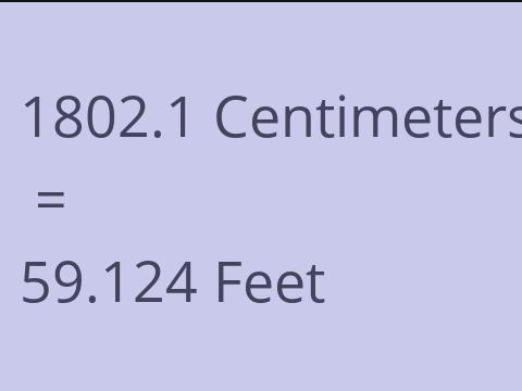 1802.1 CM TO FEET