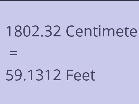 1802.32 CM TO FEET