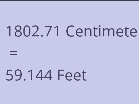1802.71 CM TO FEET