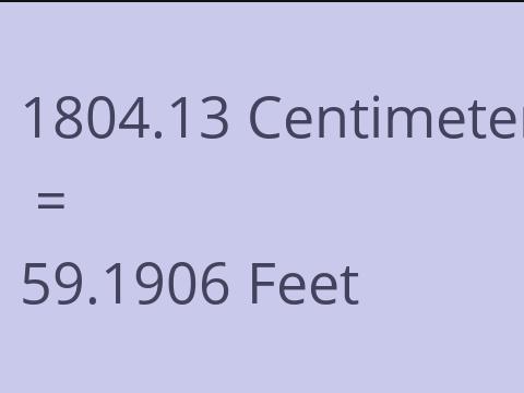 1804.13 CM TO FEET