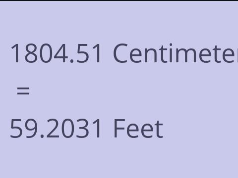 1804.51 CM TO FEET