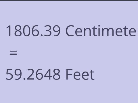 1806.39 CM TO FEET