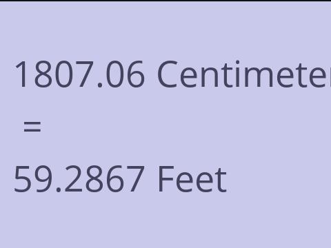 1807.06 CM TO FEET