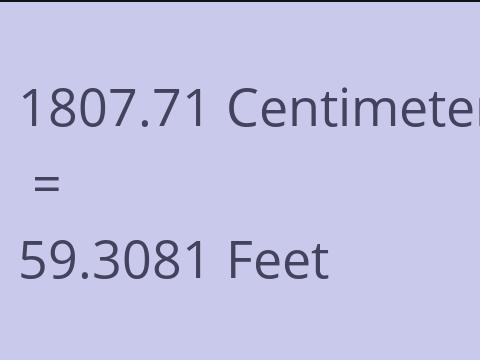 1807.71 CM TO FEET