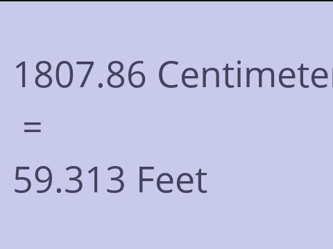 1807.86 CM TO FEET