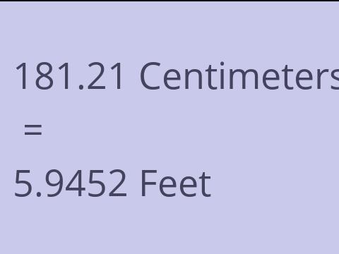 181.21 CM TO FEET