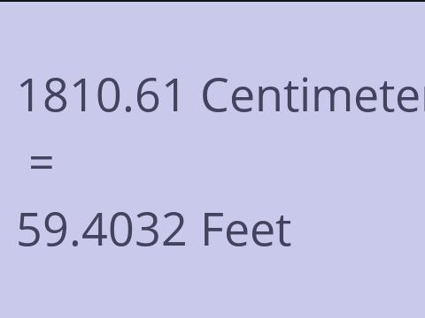 1810.61 CM TO FEET