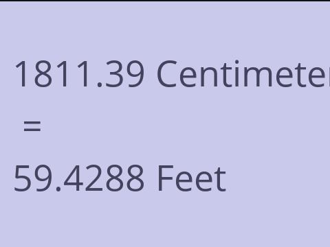 1811.39 CM TO FEET