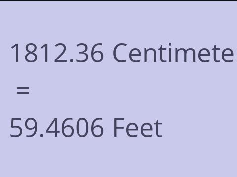 1812.36 CM TO FEET