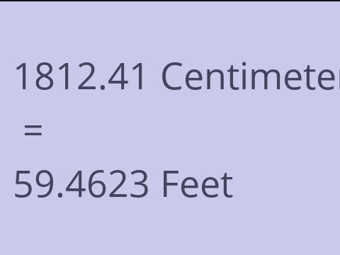1812.41 CM TO FEET