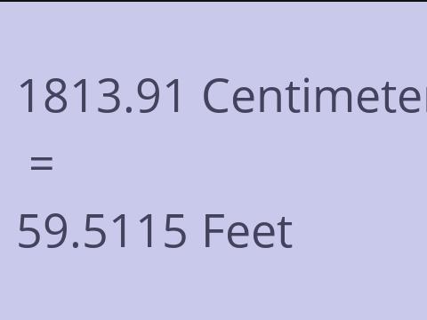 1813.91 CM TO FEET